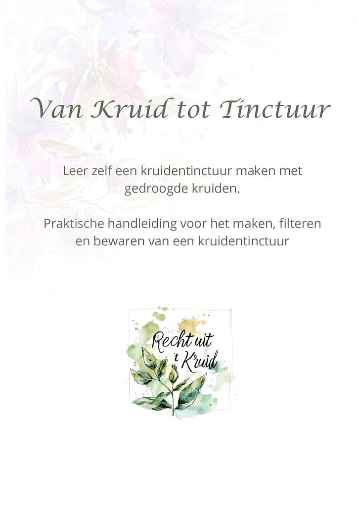 Van Kruid tot Tinctuur | Leer zelf een kruidentinctuur maken | Digitale handleiding