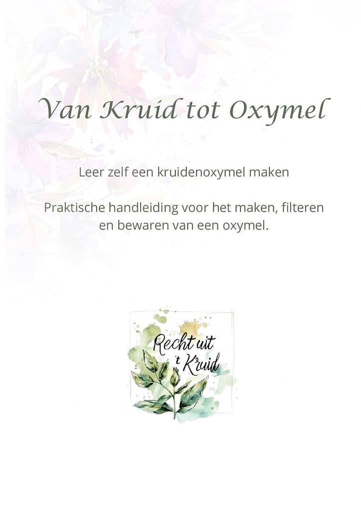 Van Kruid tot Oxymel | Leer zelf een kruidenoxymel maken | Digitale handleiding
